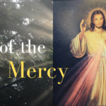 Celebrate Divine Mercy Sunday  |  Presentation: April 21 &  Prayer: April 24