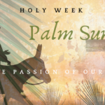 Watch St. Julia’s Palm Sunday Mass: Apr.5