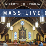 Watch St. Julia’s Mass Online: Live and Archived Recordings Here