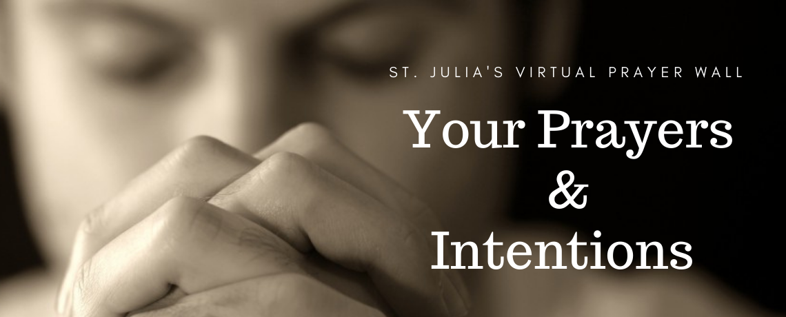 Add Your Prayer:  St. Julia’s Online Prayer Wall