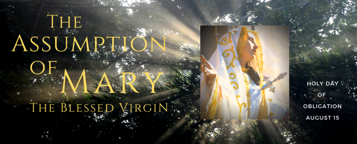 Solemnity of the Assumption of the Blessed Virgin Mary – Friday, August 15  | Masses