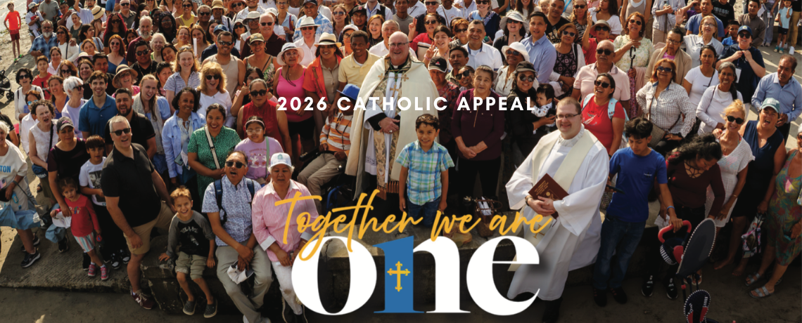 TOGETHER We Are One:  2026 Catholic Appeal
