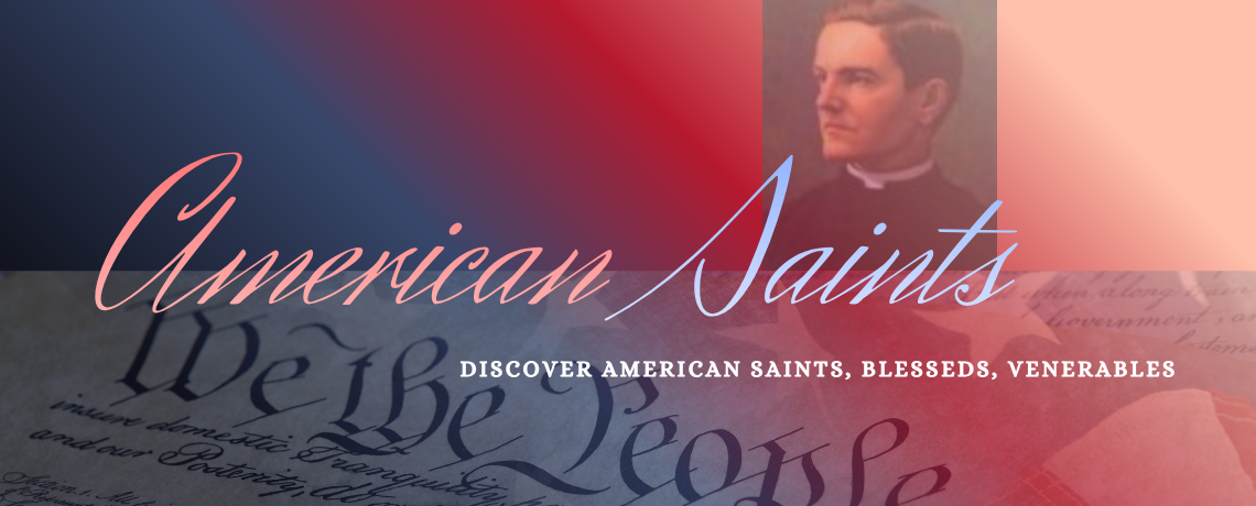 DISCOVER: American Saint Fr. Michael McGivney – Read with Fr. Scott in August